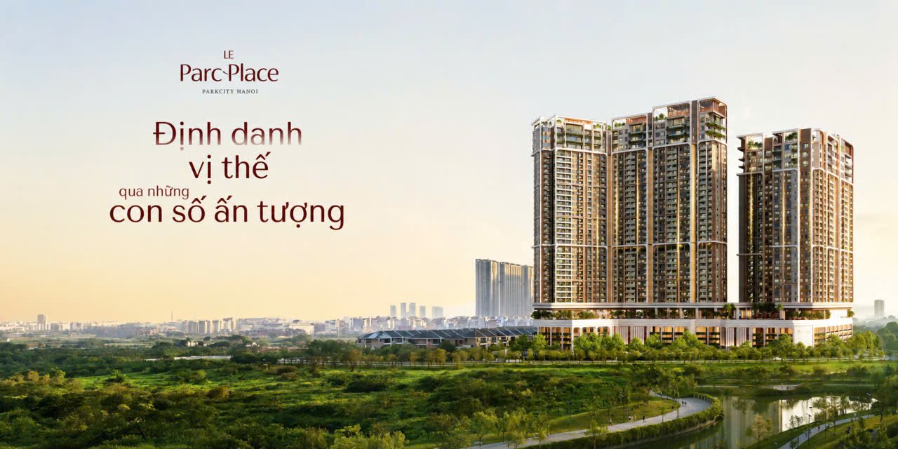 Chung cư mới Park City - Le Parc Place đối diện công viên trung tâm ParkCity Hà Nội